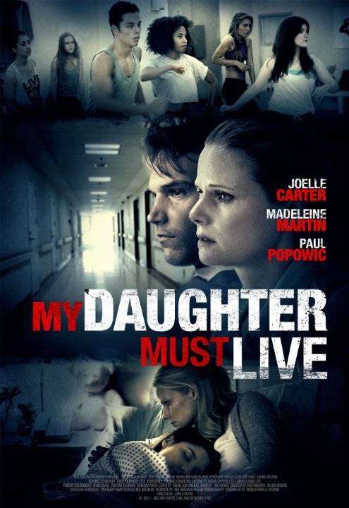 مشاهدة فيلم My Daughter Must Live 2014 مترجم مشاهدة فيلم My Daughter Must Live 2014 مترجم